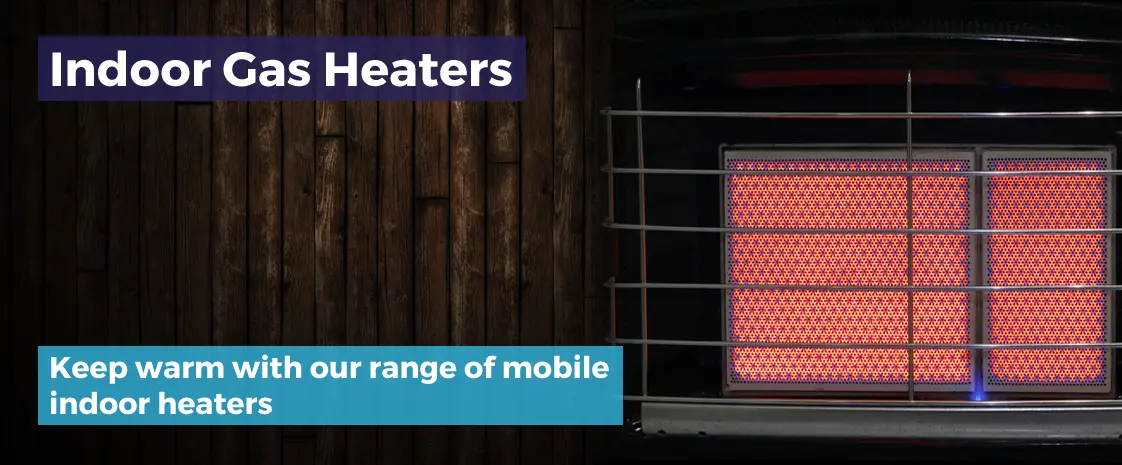 Indoor Gas Heaters